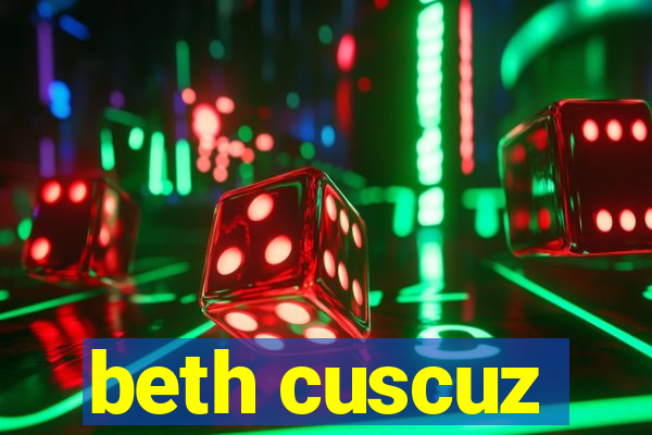 beth cuscuz